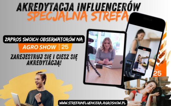 Strefa Infuencera – po raz pierwszy na AGRO SHOW!